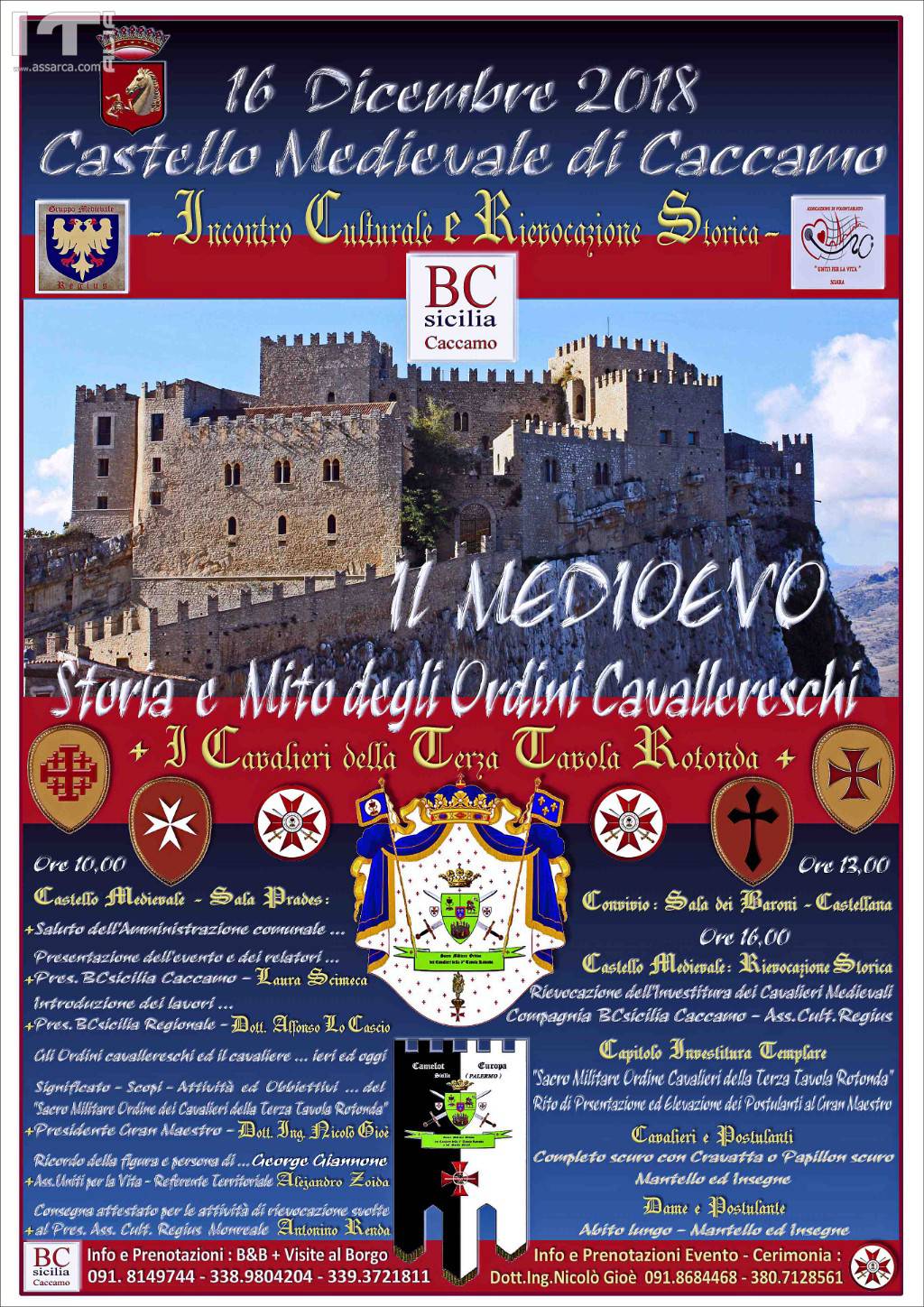 Castello di Caccamo. Incontro Culturale e Rievocazione Storica: Il Medioevo, storia e mito degli ordini cavallereschi